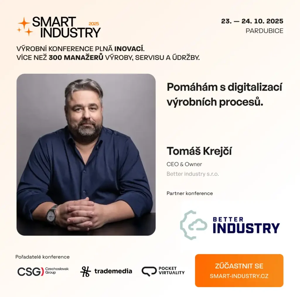 Pozvánka na konferenci Smart Industry 2025 v Pardubicích s prezentací Tomáše Krejčího, CEO Better Industry, a informacemi o digitalizaci výrobních procesů.